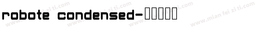 robote condensed字体转换